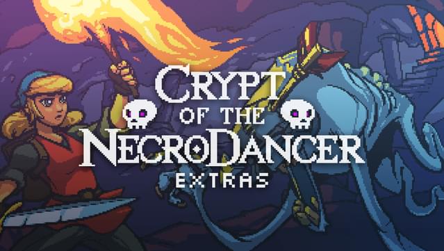 Crypt of the NecroDancer - Extras