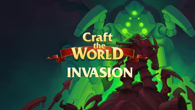 Craft The World - Invasion