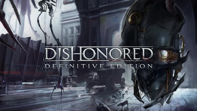 Dishonored - Definitive Edition
