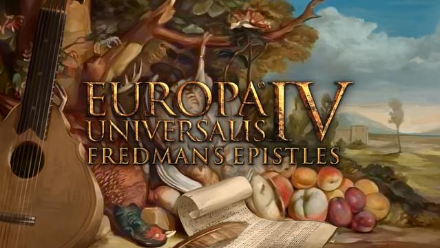 Europa Universalis IV: Fredman's Epistles