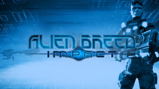 Alien Breed: Impact