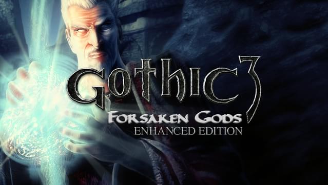 Gothic 3: Forsaken Gods Enhanced Edition