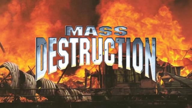 Mass Destruction