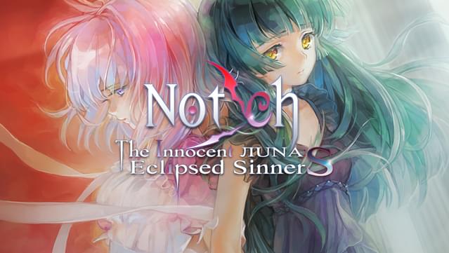 Notch - The Innocent LunA: Eclipsed SinnerS