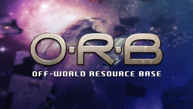 O.R.B.: Off-World Resource Base