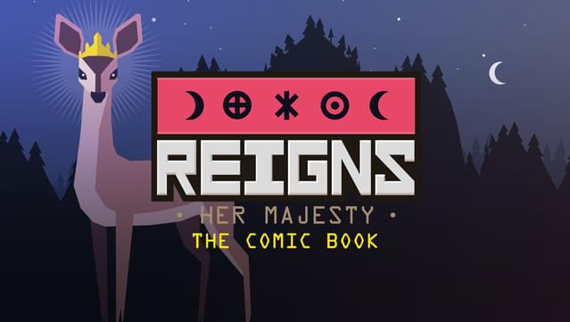 Reigns: Her Majesty - The Book of the Lady of the Wood