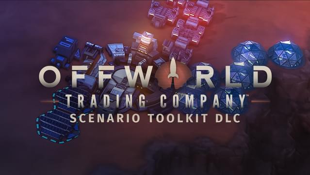 Offworld Trading Company - Scenario Toolkit DLC