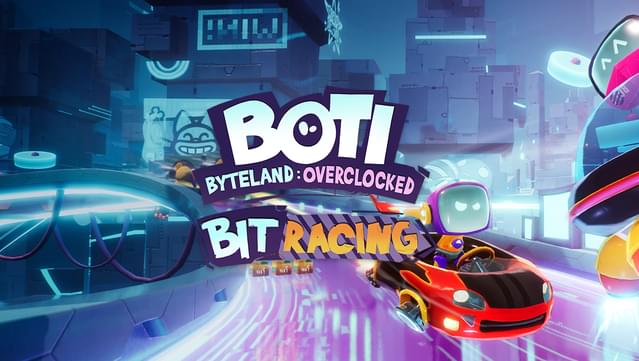 Boti: Byteland Overclocked - Bit Racing DLC