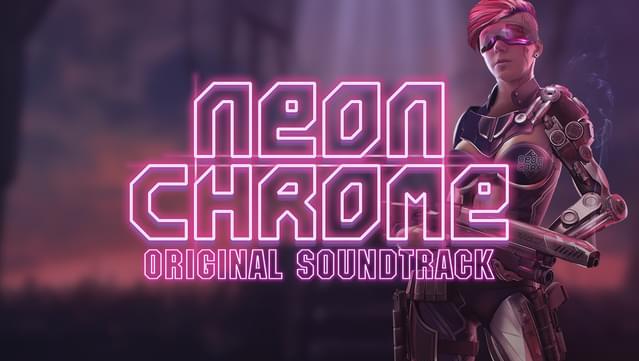 Neon Chrome Original Soundtrack