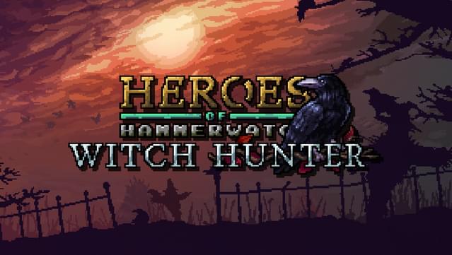 Heroes of Hammerwatch: Witch Hunter