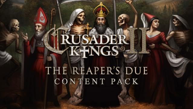 Content Pack - Crusader Kings II: The Reaper's Due