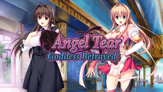 Angel Tear: Goddess Betrayed