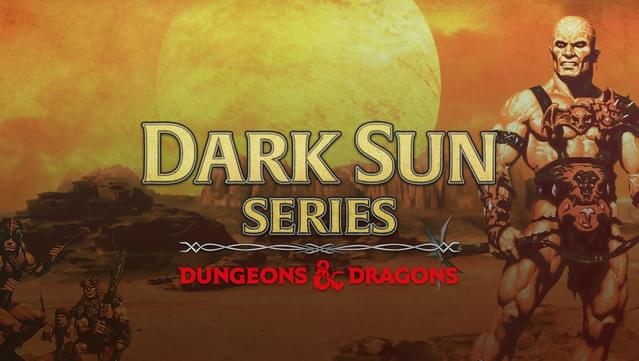 Dungeons & Dragons: Dark Sun Series