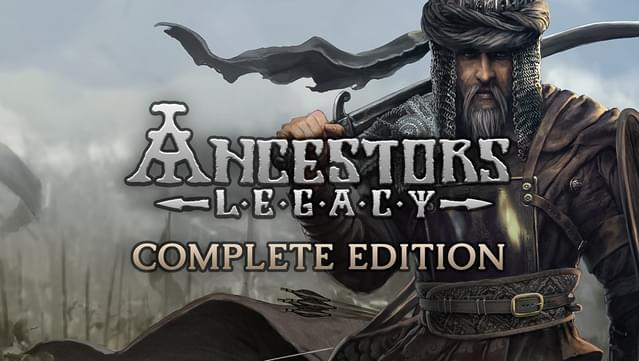 Ancestors Legacy - Complete Edition