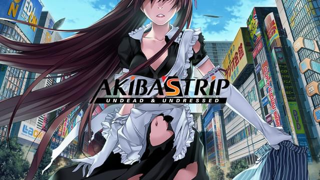 AKIBA'S TRIP: Undead & Undressed