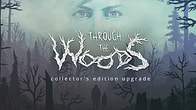 Купить ключ дешево Through the Woods. Collector's Edition Upgrade
