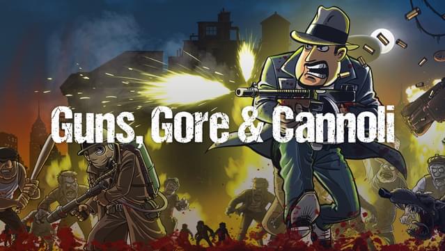 Guns, Gore & Cannoli