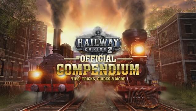 Railway Empire 2 - Official Guide: Compendium (PDF)