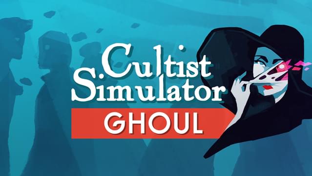Cultist Simulator: The Ghoul