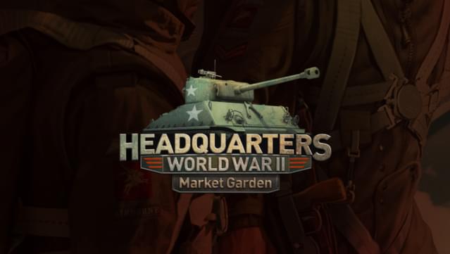Headquarters: World War II - Market Garden