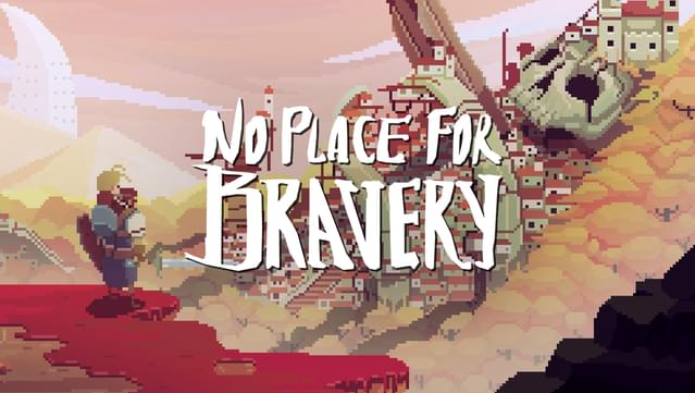 No Place for Bravery