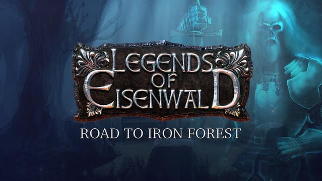 Legends of Eisenwald: Road to Iron Forest 