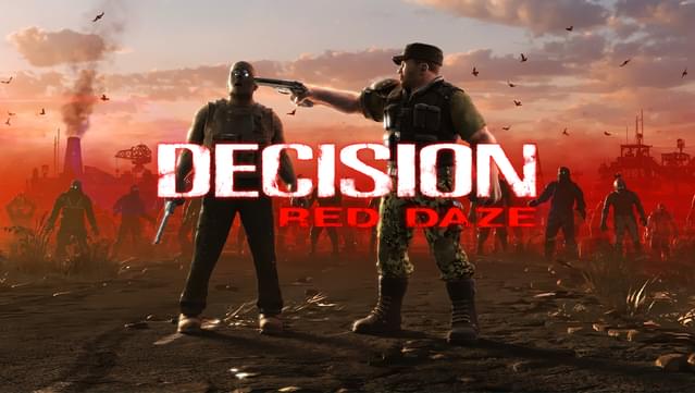 Decision: Red Daze