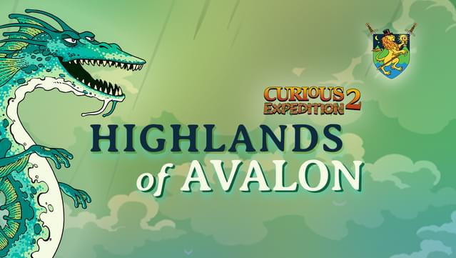 Curious Expedition 2 - Highlands of Avalon