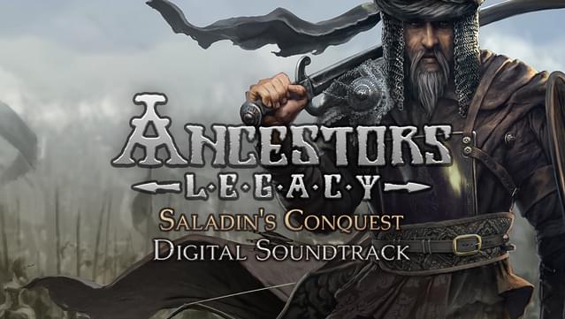 Ancestors Legacy - Saladin's Conquest Digital Soundtrack