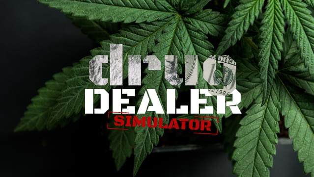 Drug Dealer Simulator