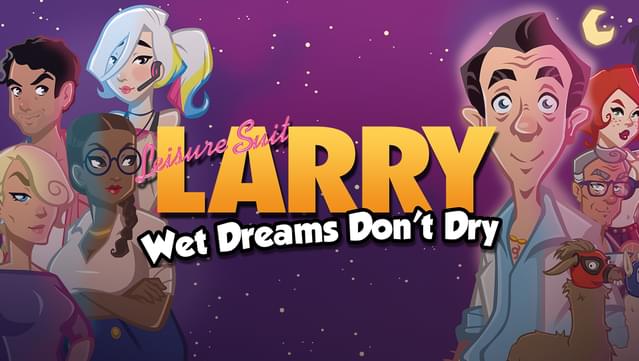 Leisure Suit Larry - Wet Dreams Don't Dry