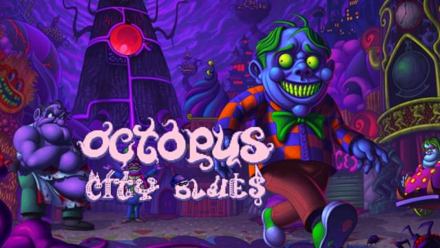 Octopus City Blues