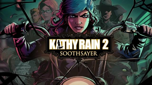 Kathy Rain 2: Soothsayer