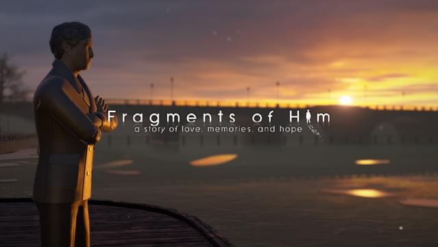 Fragments of Him