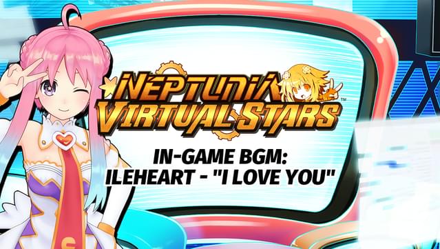 Neptunia Virtual Stars - In-game BGM: Ileheart - 
