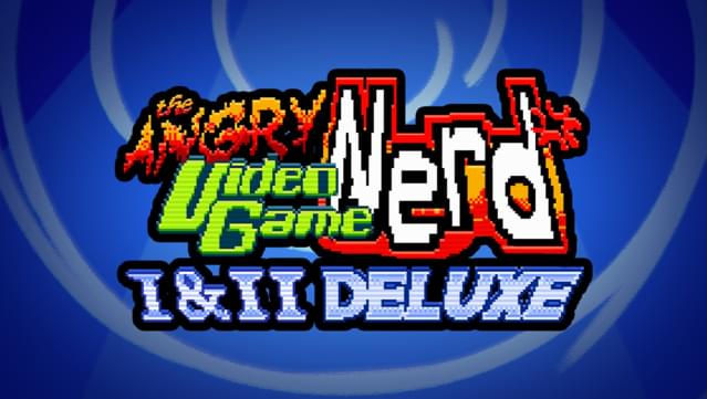Angry Video Game Nerd I & II Deluxe