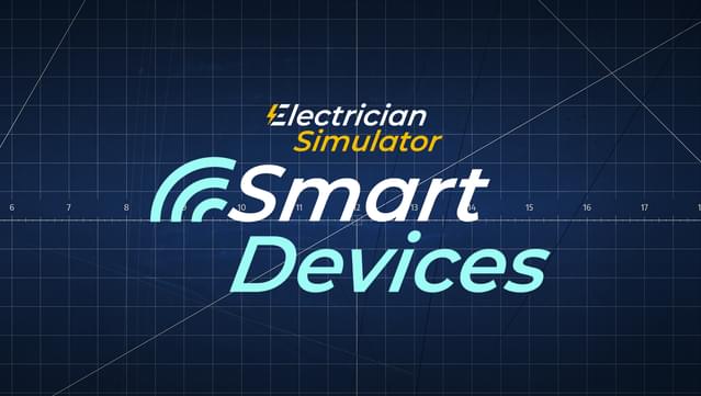 Electrician Simulator - Smart Devices