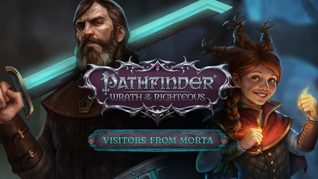Pathfinder: Wrath of the Righteous - Visitors from Morta