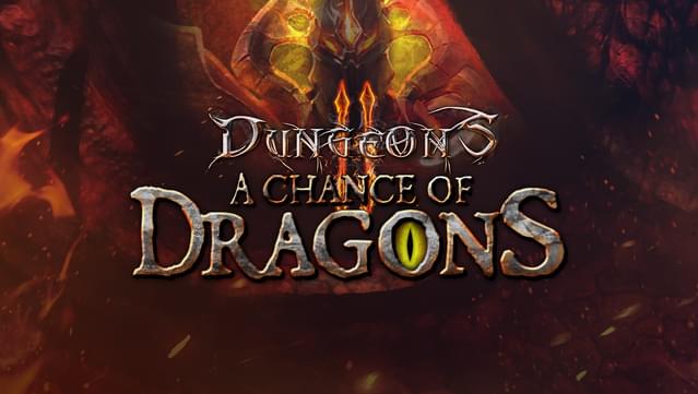 Dungeons 2: A Chance of Dragons