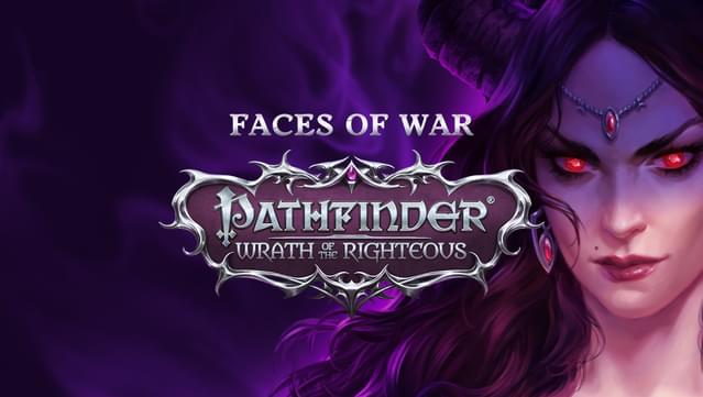 Pathfinder: Wrath of the Righteous - Les visages de la guerre