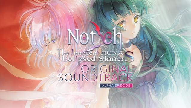 Notch Original Soundtrack - Alpha Episode