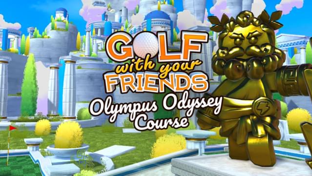 Golf With Your Friends - Olympus Odyssey Course