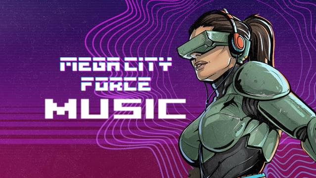 Mega City Force Soundtrack