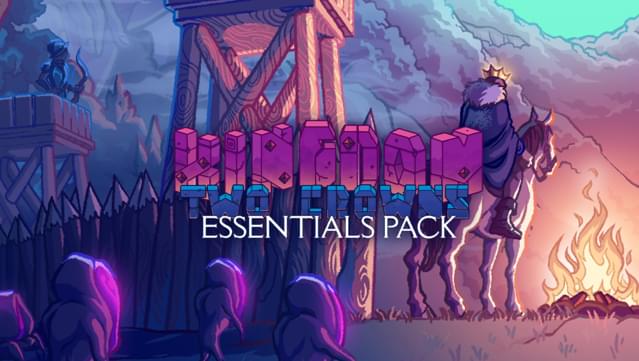 Kingdom Two Crowns: Essentials Edition