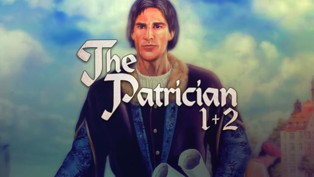 Patrician 1+2
