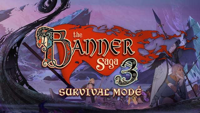 Banner Saga 3: Survival Mode