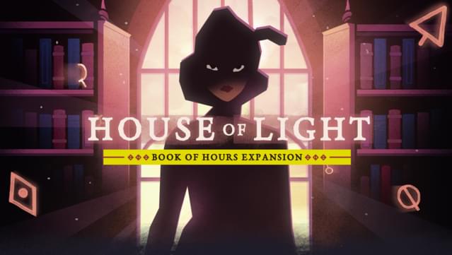 BOOK OF HOURS: HOUSE OF LIGHT