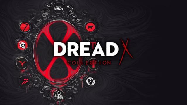 Dread X Collection