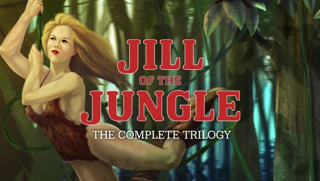 Jill of the Jungle: The Complete Trilogy