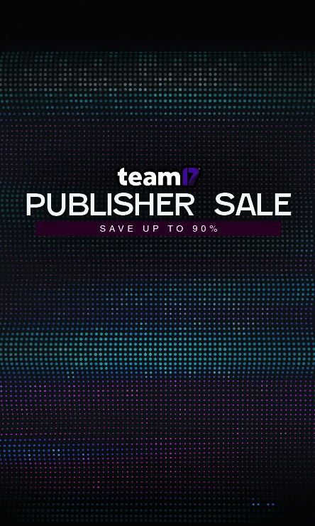 Team 17 Publisher Sale official campaign artwork